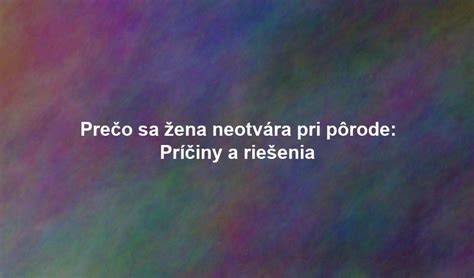 Úmrtnosť pri pôrode: príčiny a prevencia