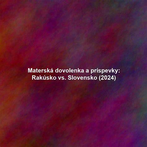 Porovnanie dĺžky materskej dovolenky a výšky dávok: SR vs. Fínsko
