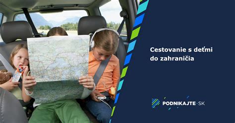 Cestovanie s deťmi do zahraničia: Všetko, čo potrebujete vedieť