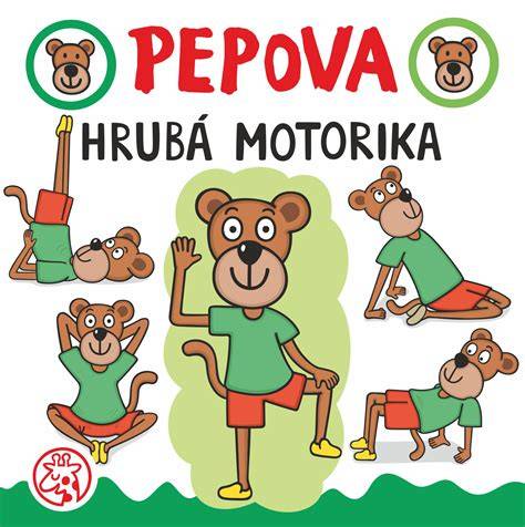 HRUBÁ MOTORIKA 2 ROKY