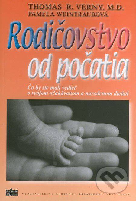 Rodičovstvo od počatia: ako prenatálne skúsenosti formujú dieťa (Peter Freybergh)