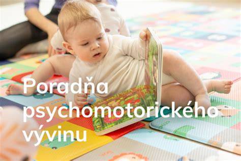 Infografika: Míľniky psychomotorického vývinu a bezpečné prostredie