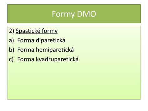 Schematické znázornenie spastickej a hypotonickej formy DMO