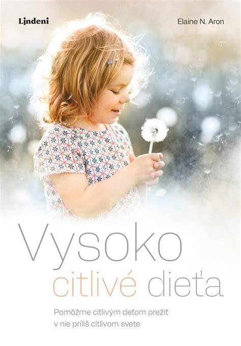 Infografika: Charakteristiky vysoko citlivých detí a ich potreby