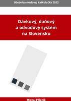 Infografika: Dávkový a daňový systém na Slovensku