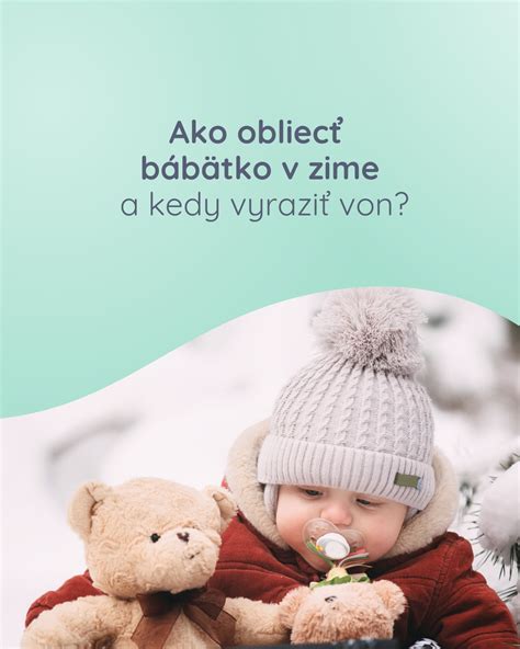 Ako obliecť bábätko v zime: Kompletný sprievodca pre rodičov