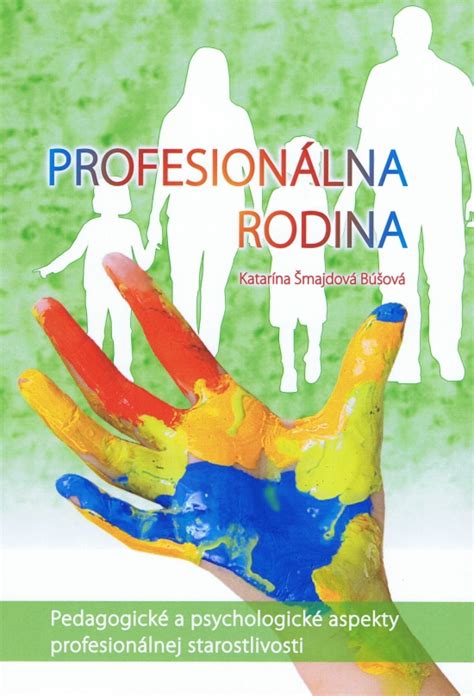 Profesionálna rodina: komplexný sprievodca