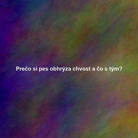 Prečo si 20-mesačné dieťa cmúľa a obhrýza prsty a čo to znamená pre jeho zdravie