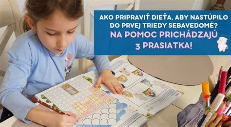 Ako pripraviť dieťa na nástup do prvej triedy základnej školy