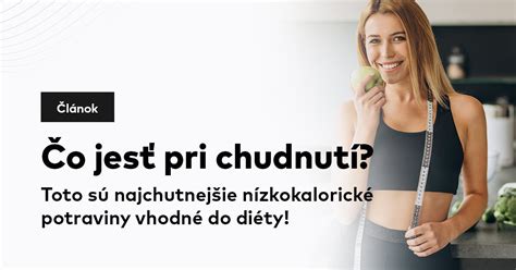 Mapa potravín: čo jesť a čo obmedziť pri chudnutí