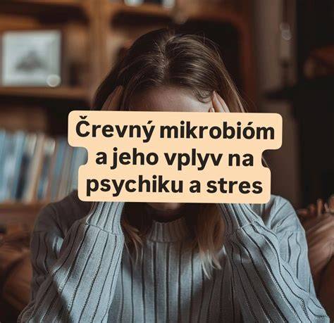 Infografika: Ako črevný mikrobióm ovplyvňuje náladu a stres