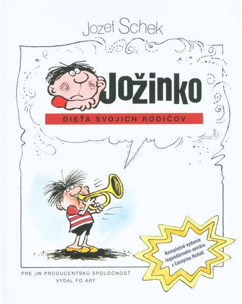 Obálka Roháča s prvým dielom Jožinko - dieťa svojich rodičov