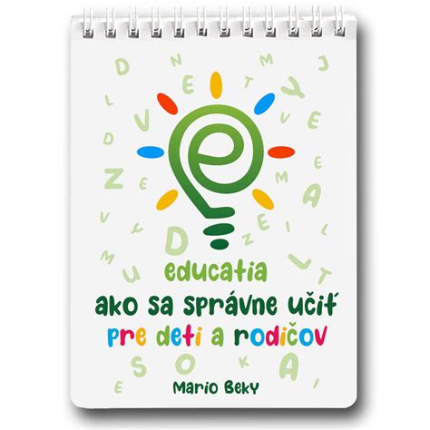 Ako efektívne motivovať a učiť deti: Kompletný sprievodca pre rodičov