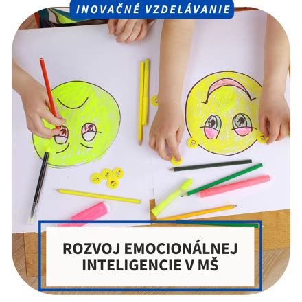 Ilustrácia hier pre rozvoj emocionálnej zrelosti