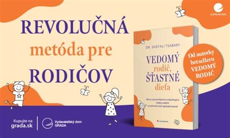Šťastné dieťa: Sprievodca moderného rodičovstva